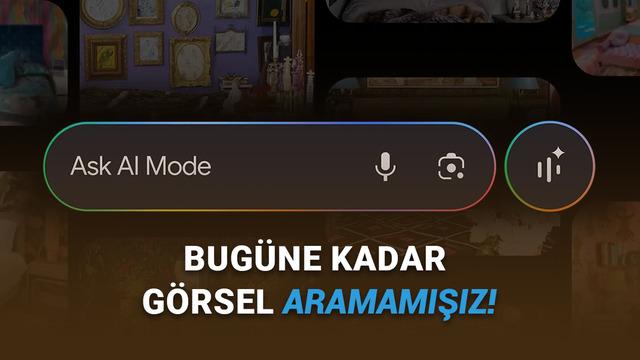 180 Ülkede Kullanıma Sunulup Türkiye’ye Gelmeyen Google AI Mode’a Efsane Özellikler Geldi
